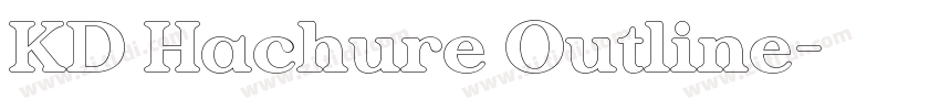 KD Hachure Outline字体转换